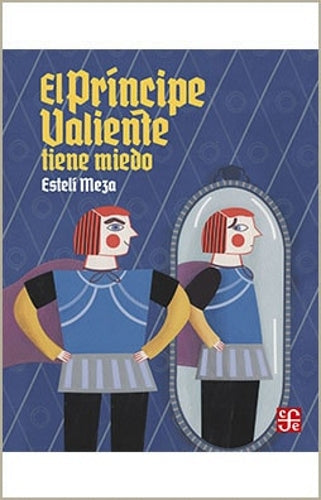 El príncipe valiente tiene miedo