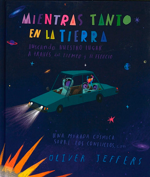 Mientras tanto en la tierra... buscando nuestro lugar a través del tiempo y el espacio