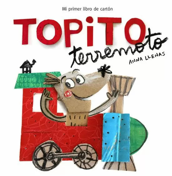 Topito Terremoto - Mi Primer Libro de Cartón
